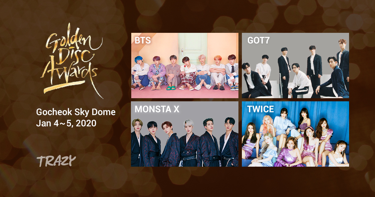 2020 Golden Disc Awards Ticket Package (Jan 4~5) - Trazy, Korea's #1